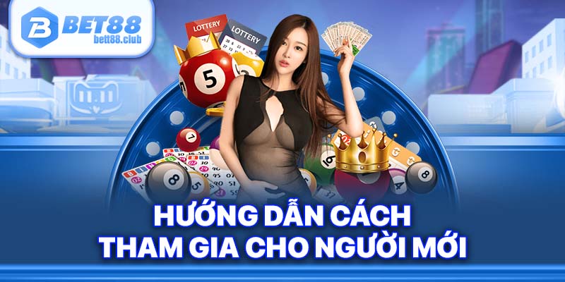 Hướng dẫn cách tham gia cho người mới