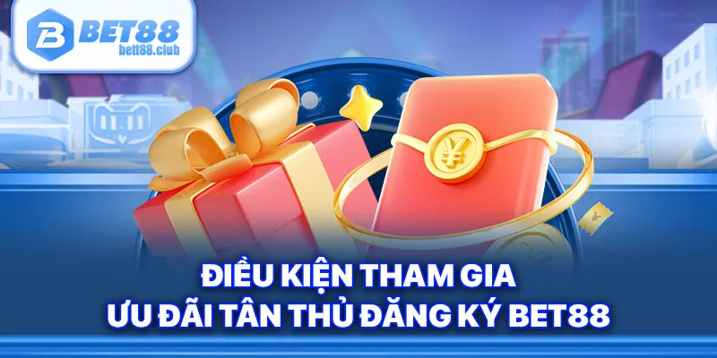 Tránh không nhận được ưu đãi tân thủ đăng ký BET88